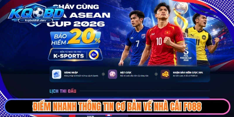 Điểm nhanh thông tin cơ bản về nhà cái Fo88